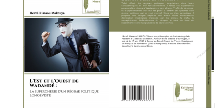 « L’Est et l’Ouest de Wadandé : la supercherie d’un régime politique longéviste », tel est le titre du récent roman signé par Hervé Kissaou MAKOUYA.