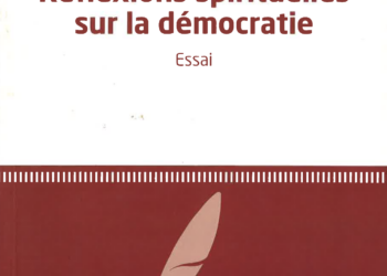 Littérature : « Réflexions spirituelles sur la démocratie »